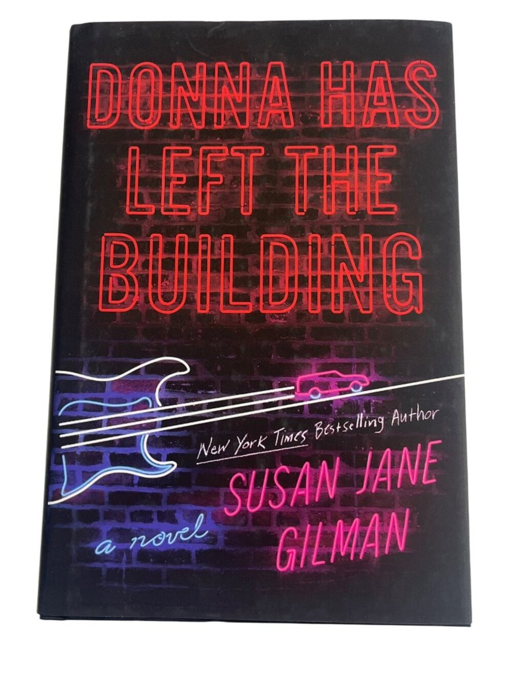 Donna Has Left the Building Susan Jane Gilman Hardcover Contemporary Fiction